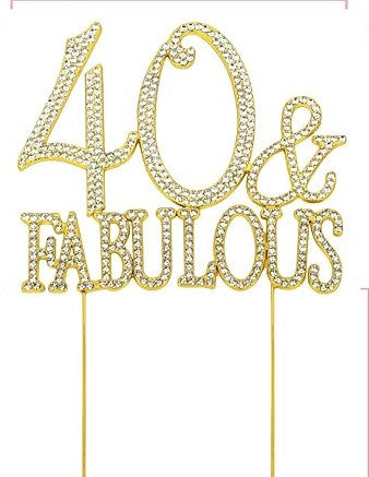 40 and Fabulous Cake topper